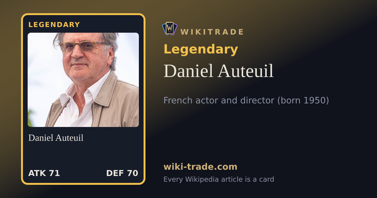 Daniel Auteuil — Legendary card