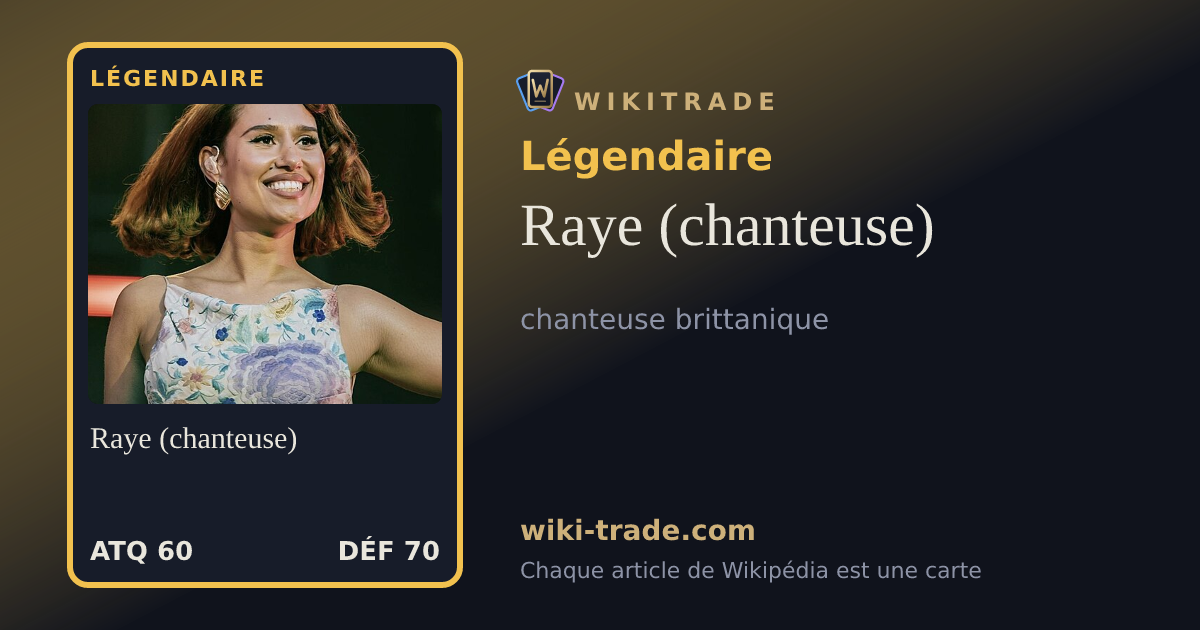 Raye (chanteuse) — carte Légendaire