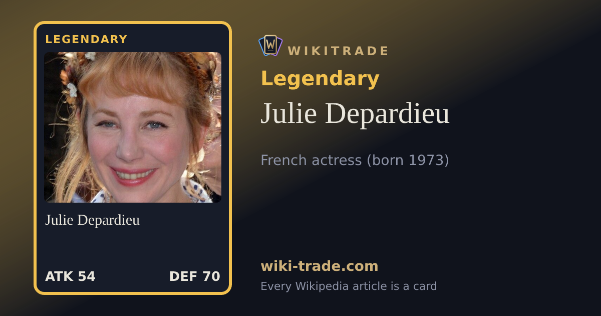 Julie Depardieu — Legendary card