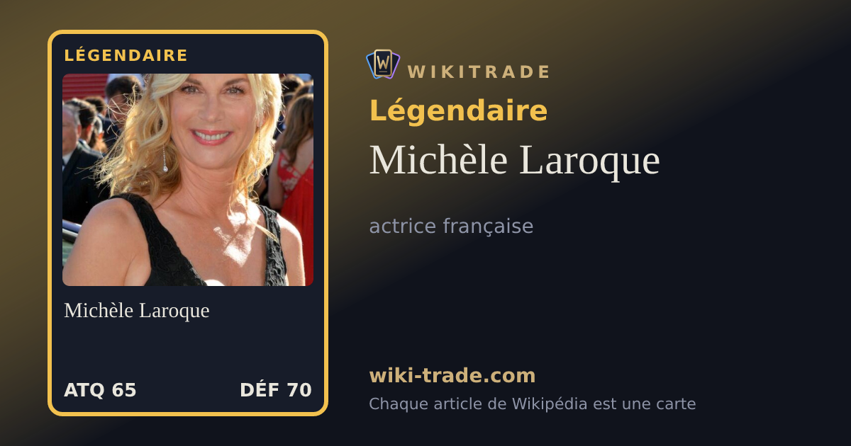 Michèle Laroque — carte Légendaire