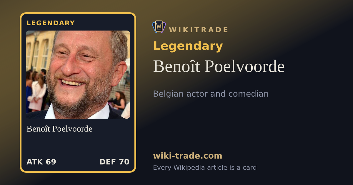 Benoît Poelvoorde — Legendary card