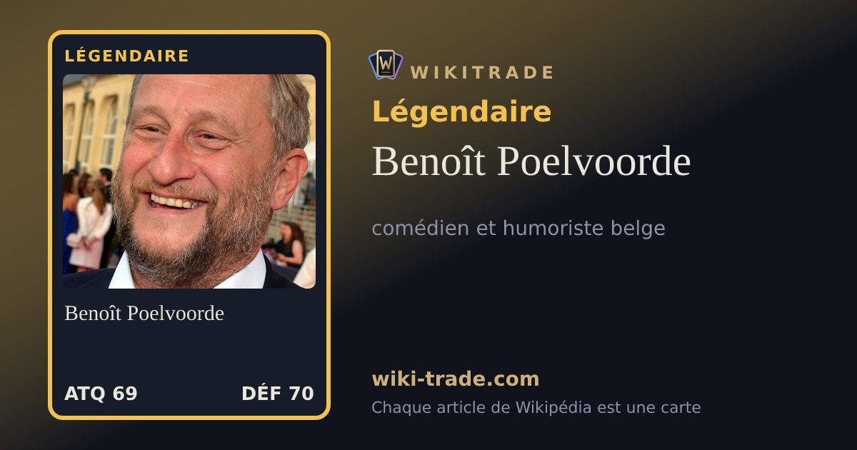 Benoît Poelvoorde — carte Légendaire
