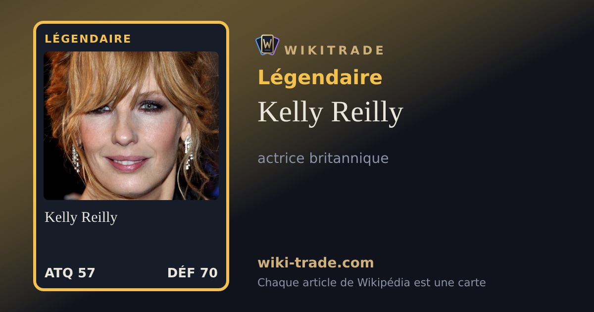 Kelly Reilly — carte Légendaire