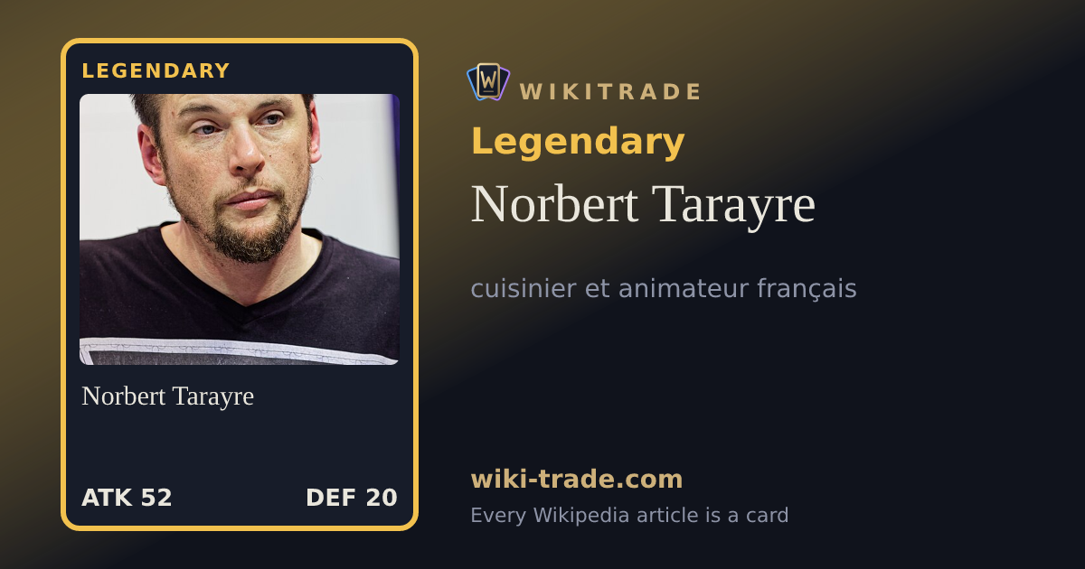 Norbert Tarayre — Legendary card