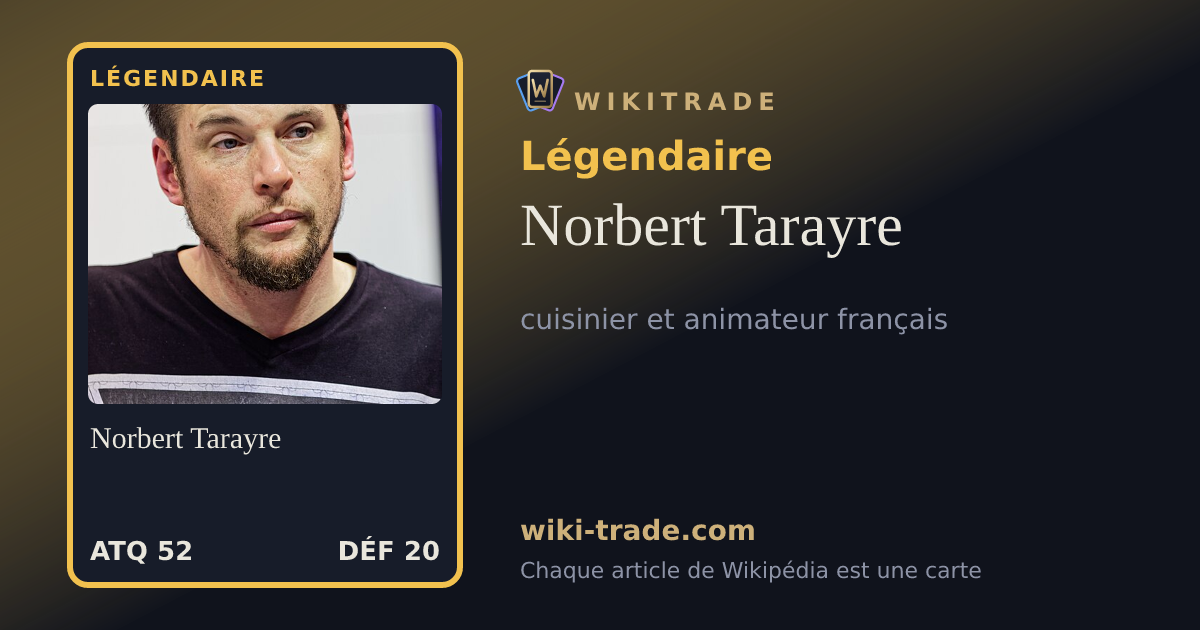 Norbert Tarayre — carte Légendaire