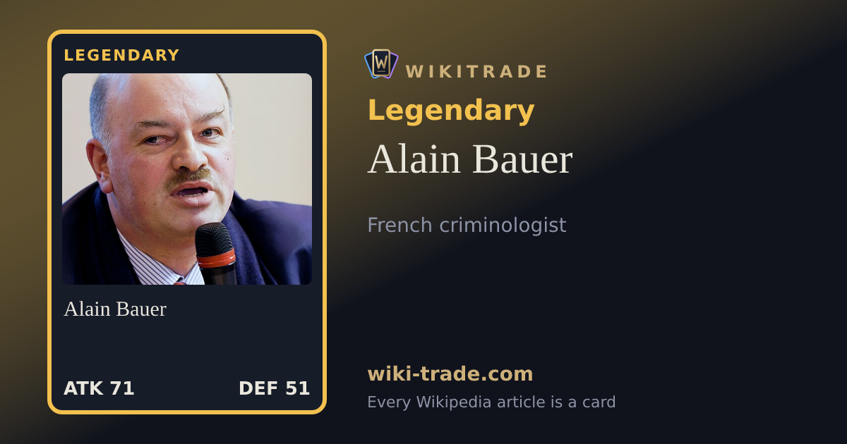 Alain Bauer — Legendary card