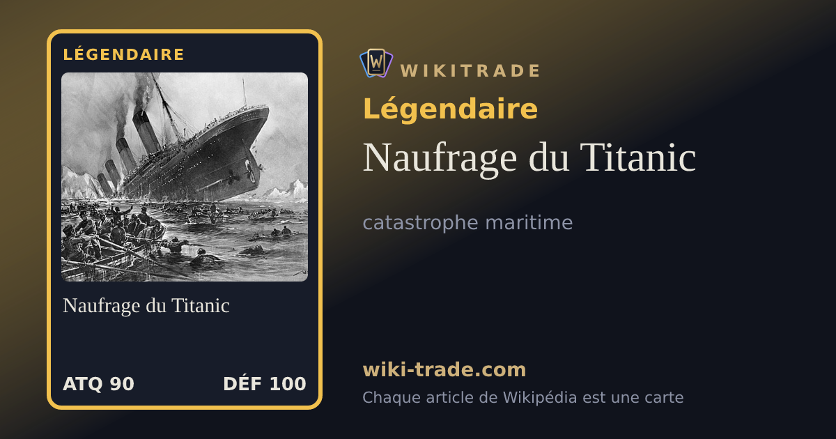 Naufrage du Titanic — carte Légendaire