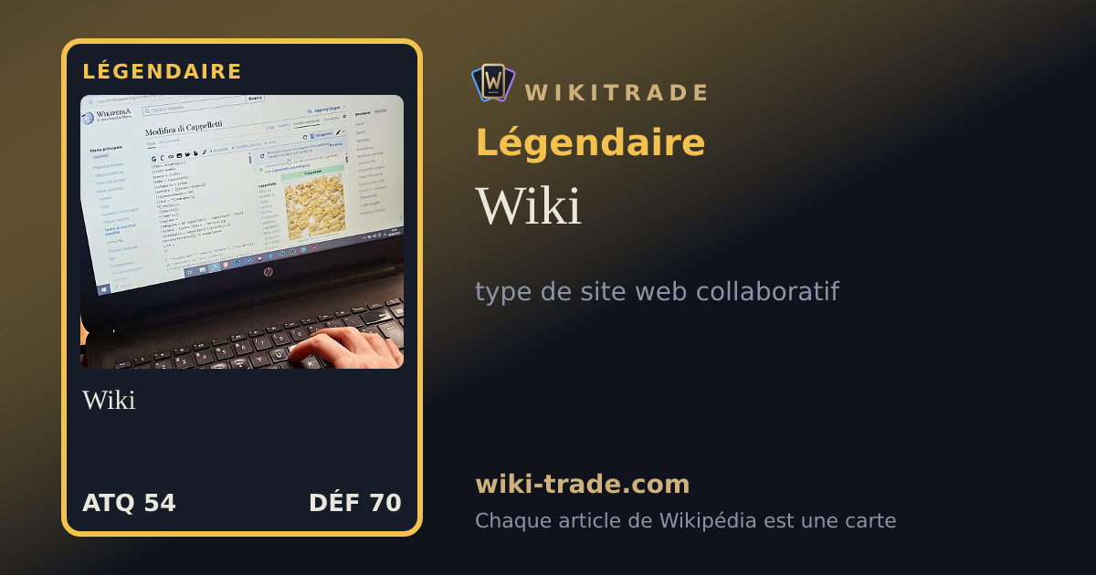 Wiki — carte Légendaire