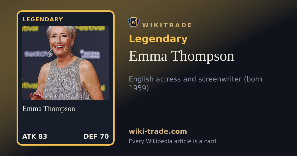 Emma Thompson — Legendary card