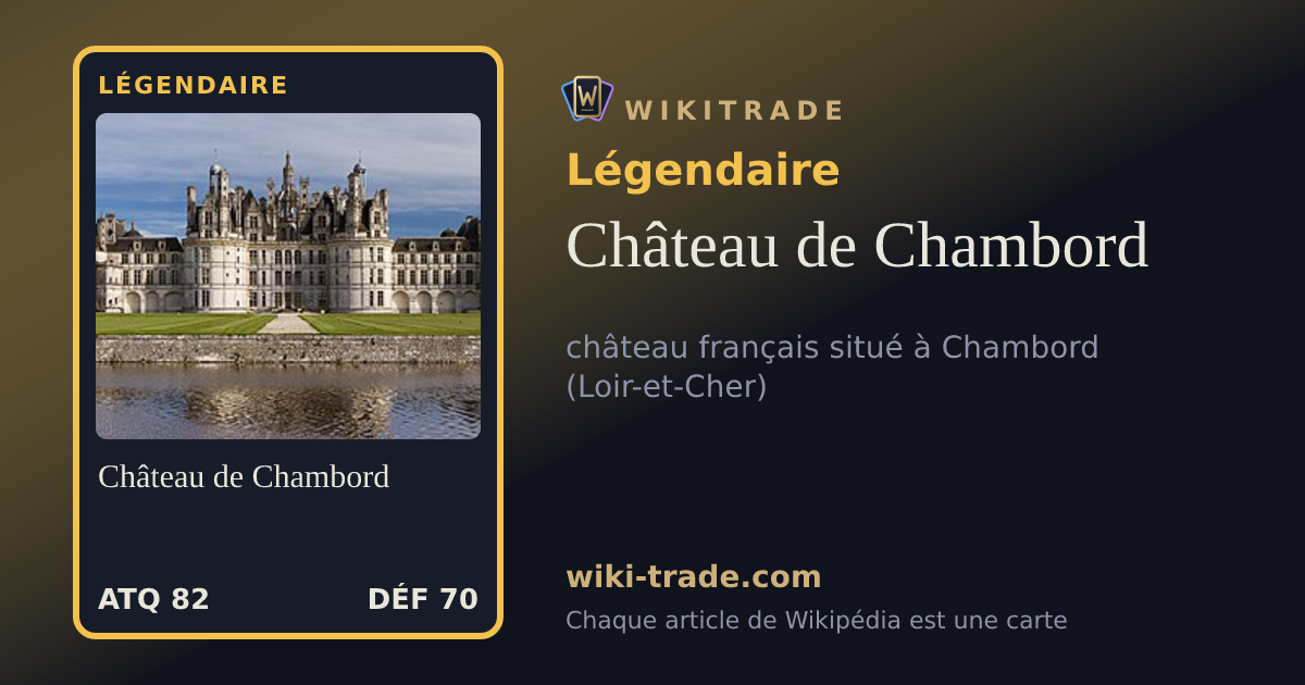 Château de Chambord — carte Légendaire