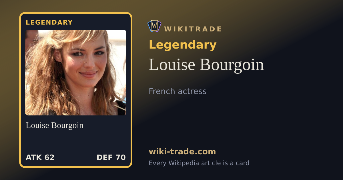 Louise Bourgoin — Legendary card