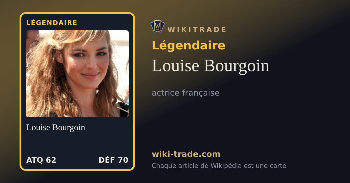 Louise Bourgoin — carte Légendaire