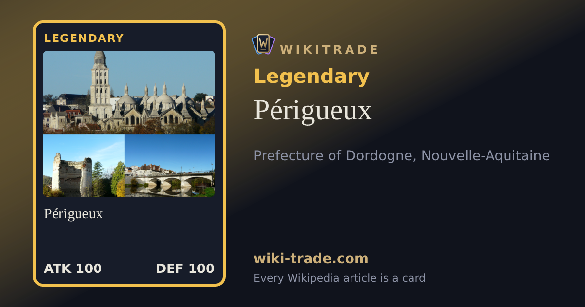 Périgueux — Legendary card