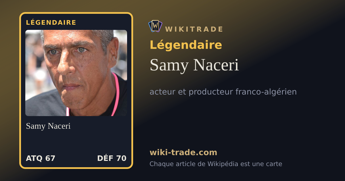 Samy Naceri — carte Légendaire