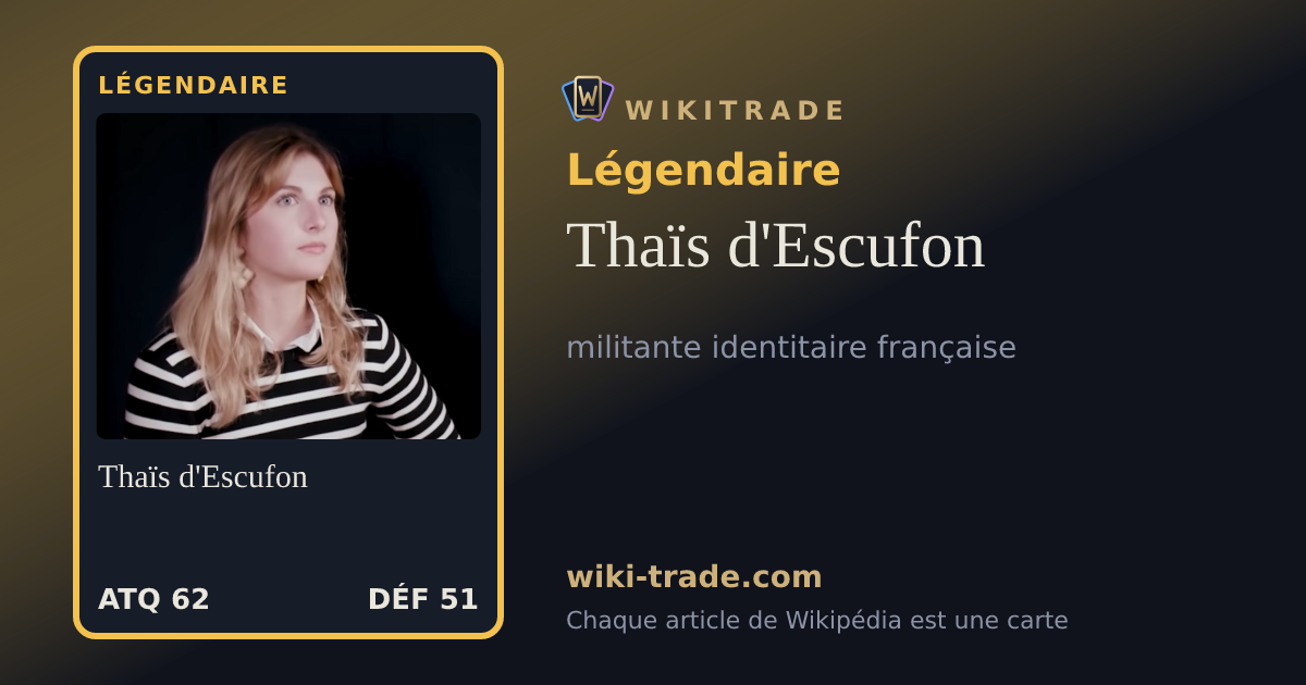 Thaïs d'Escufon — carte Légendaire