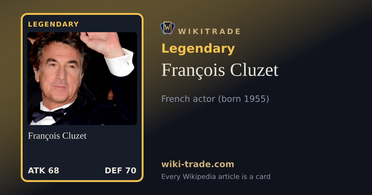 François Cluzet — Legendary card