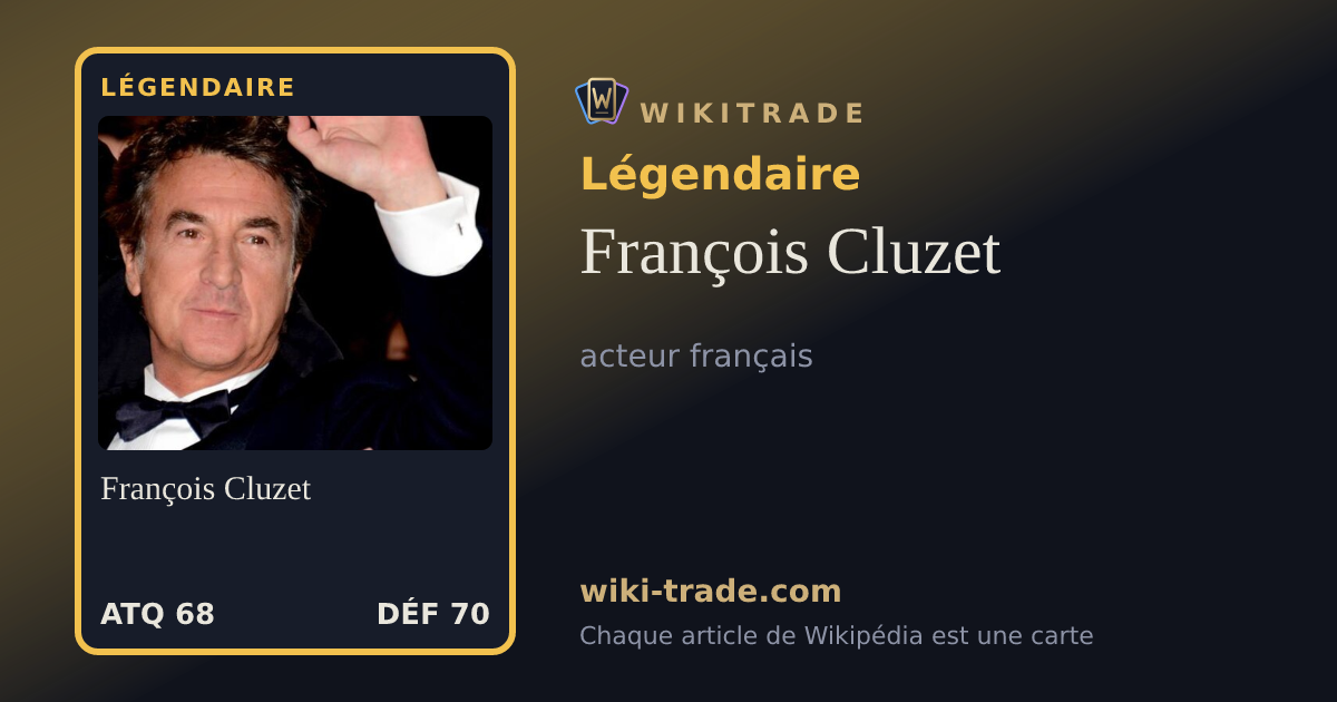 François Cluzet — carte Légendaire