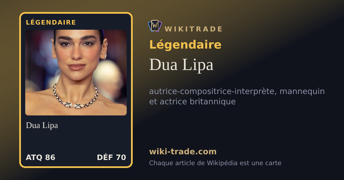 Dua Lipa — carte Légendaire