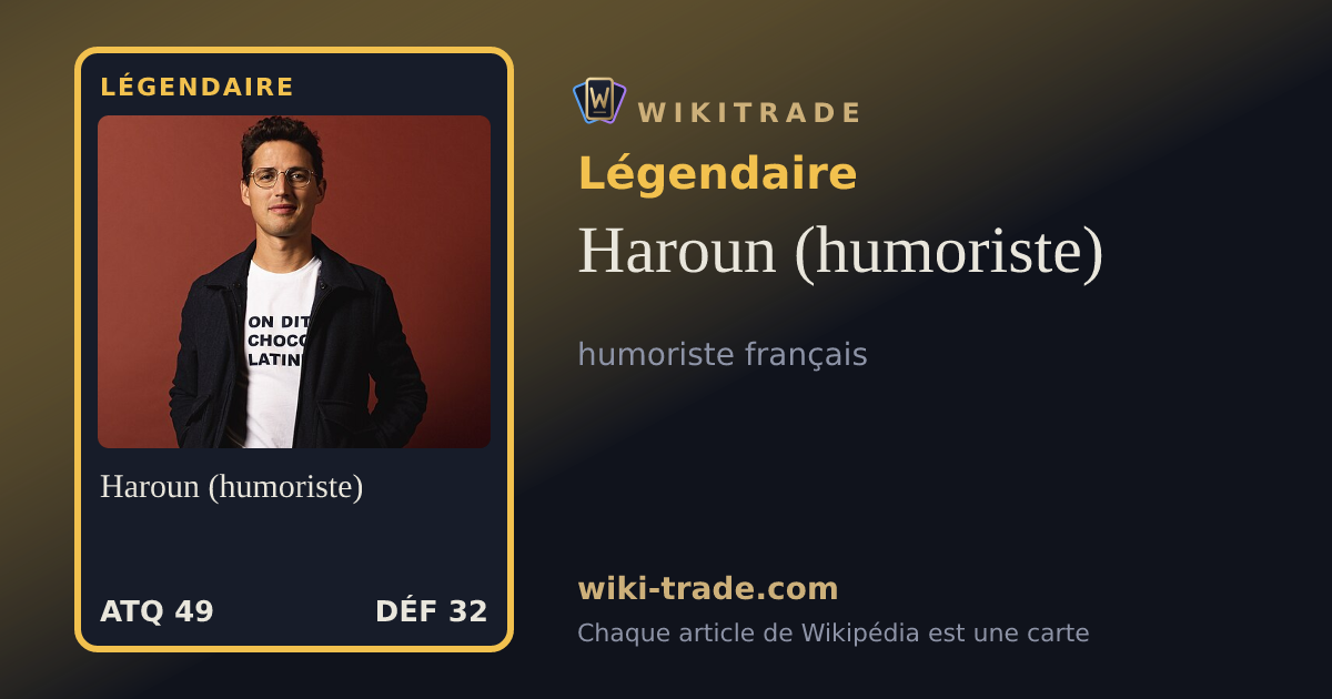 Haroun (humoriste) — carte Légendaire