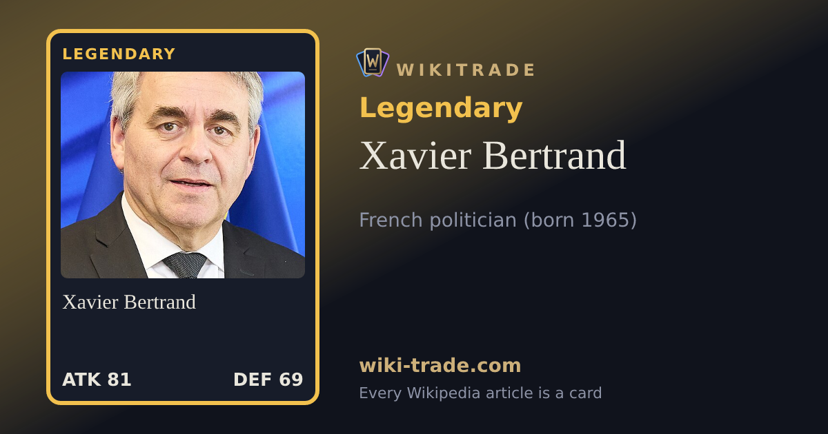 Xavier Bertrand — Legendary card