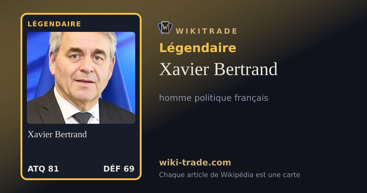 Xavier Bertrand — carte Légendaire