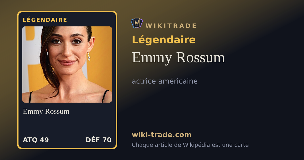 Emmy Rossum — carte Légendaire