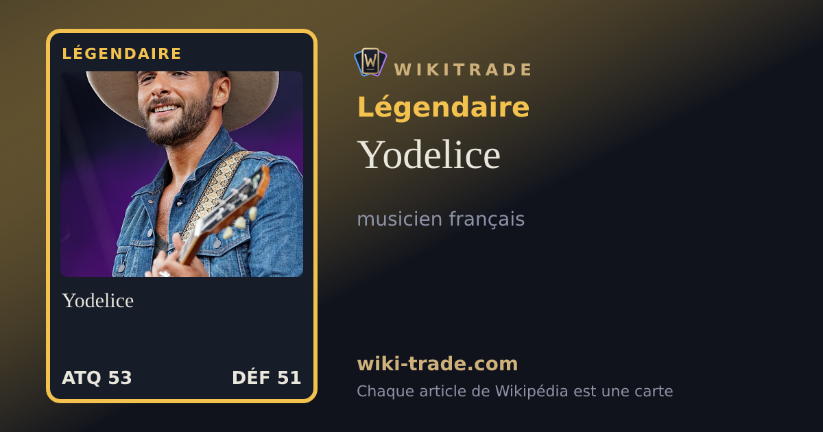Yodelice — carte Légendaire