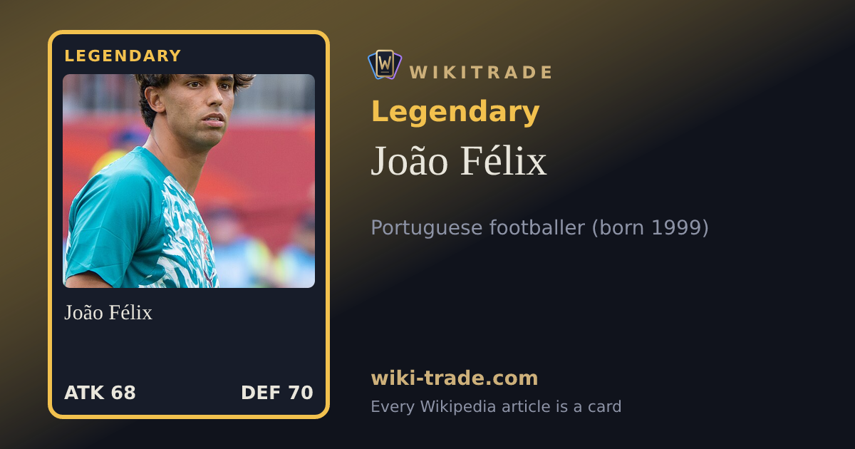 João Félix — Legendary card