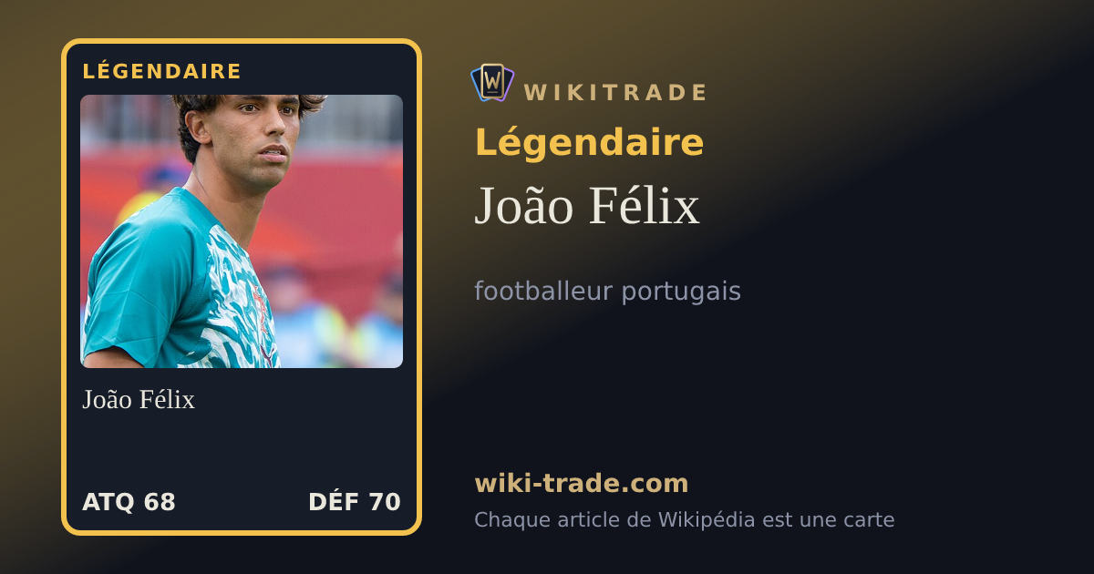 João Félix — carte Légendaire