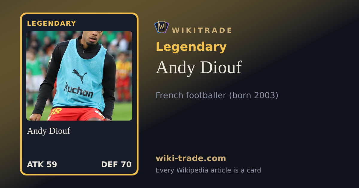 Andy Diouf — Legendary card