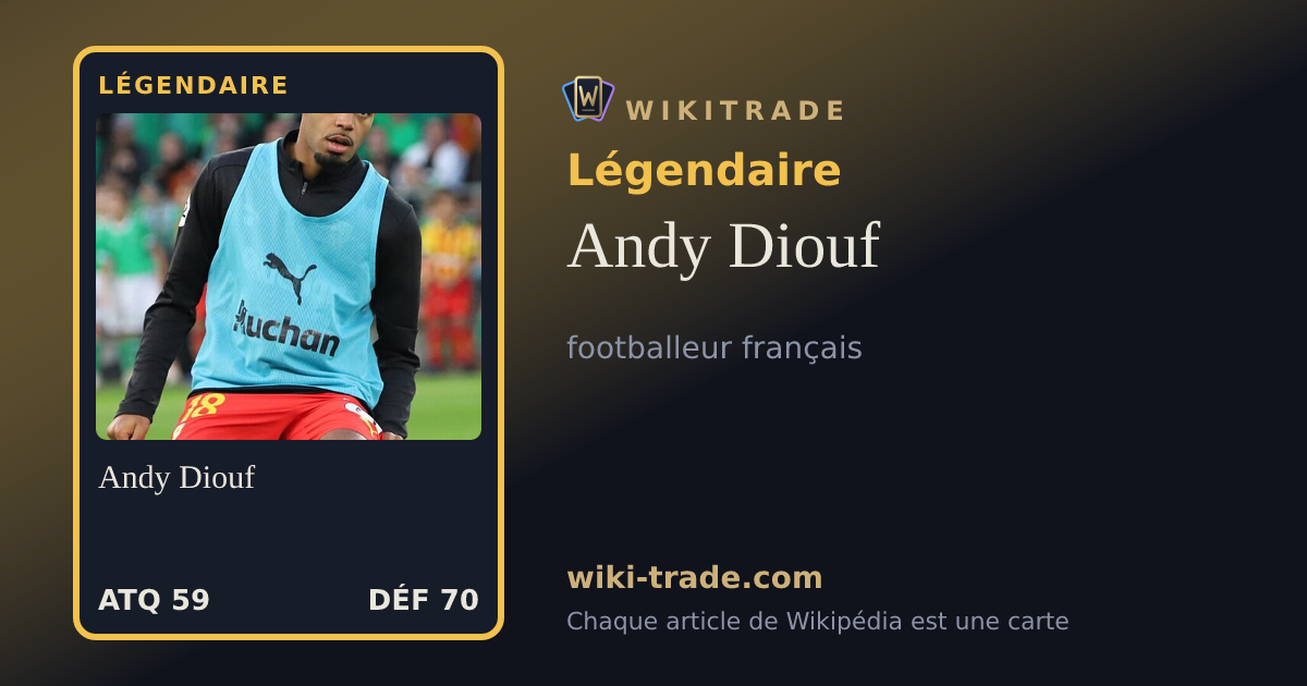Andy Diouf — carte Légendaire