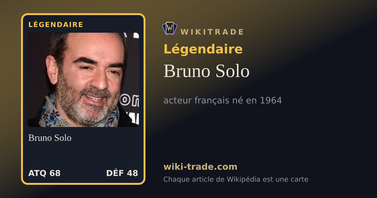 Bruno Solo — carte Légendaire
