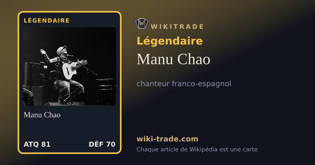 Manu Chao — carte Légendaire