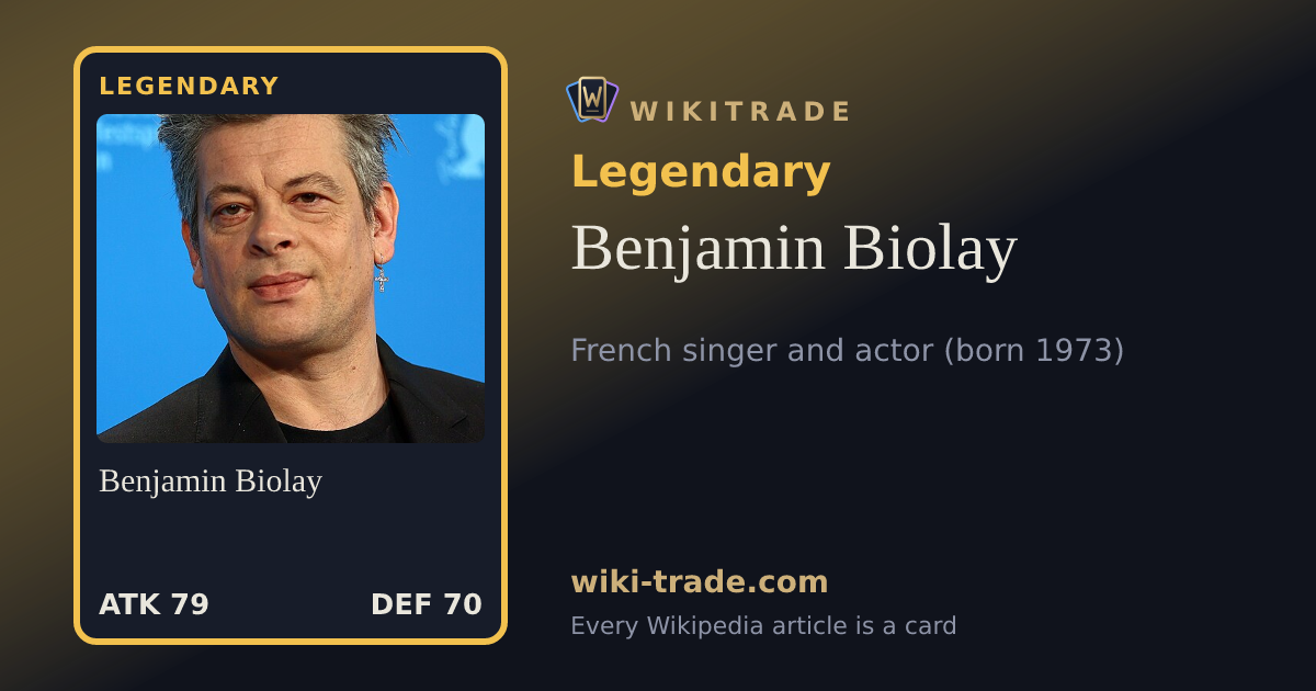 Benjamin Biolay — Legendary card