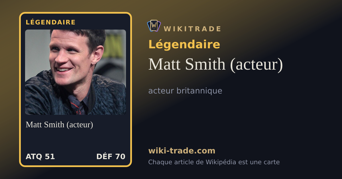 Matt Smith (acteur) — carte Légendaire