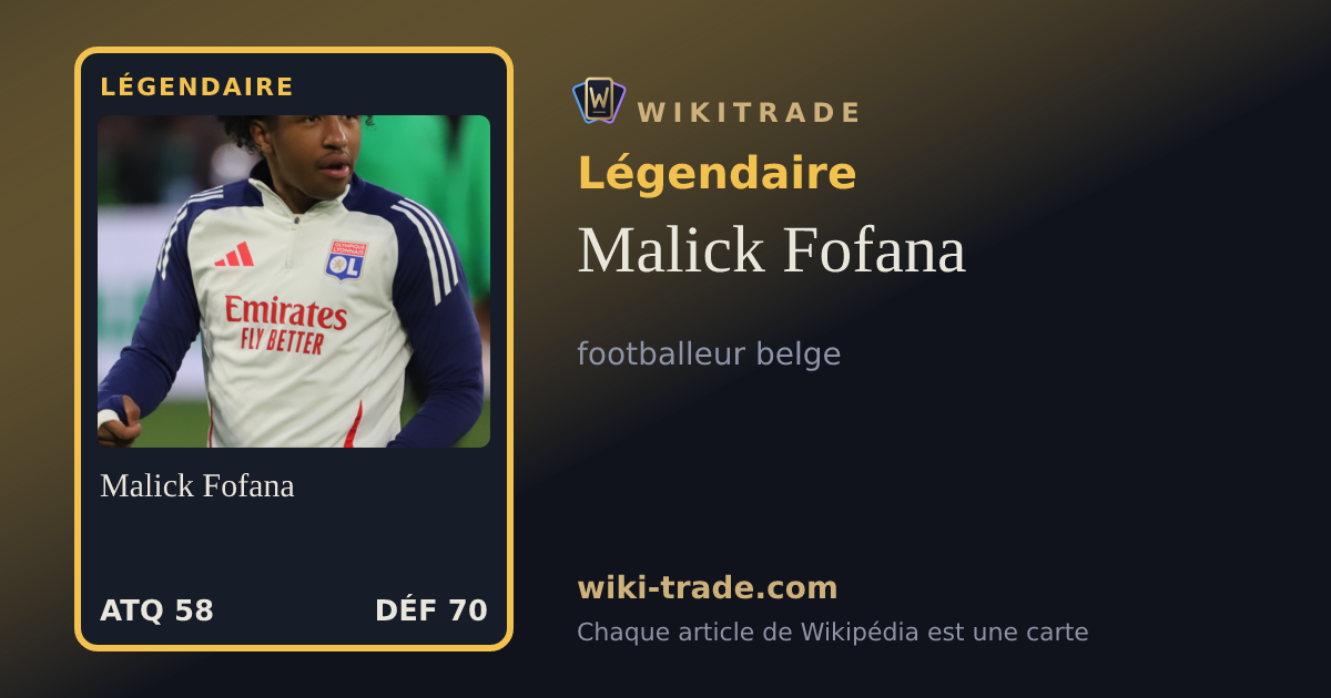 Malick Fofana — carte Légendaire
