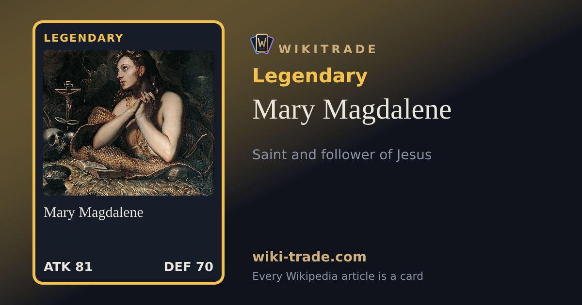 Mary Magdalene — Legendary card