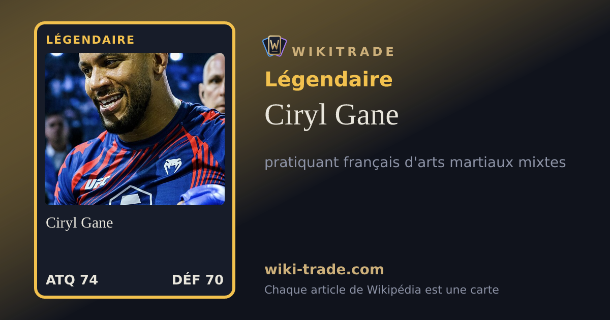 Ciryl Gane — carte Légendaire