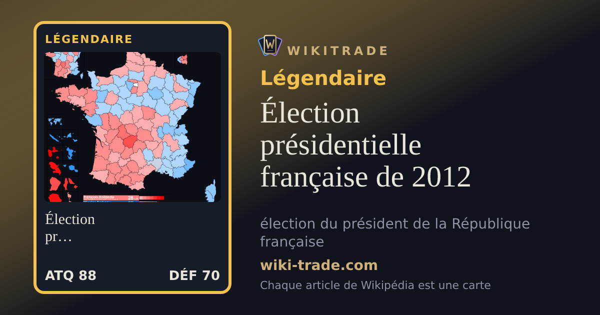 Élection présidentielle française de 2012 — carte Légendaire