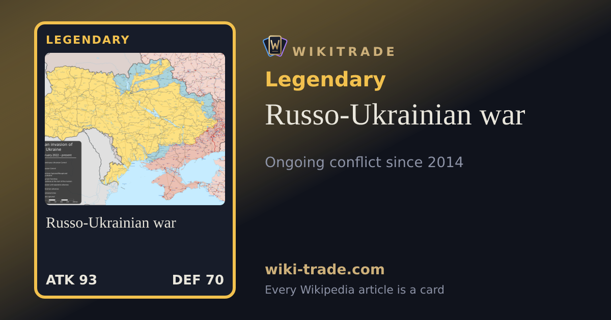 Russo-Ukrainian war — Legendary card