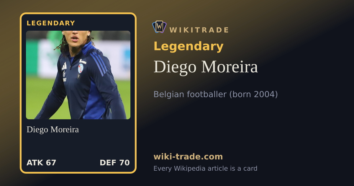 Diego Moreira — Legendary card
