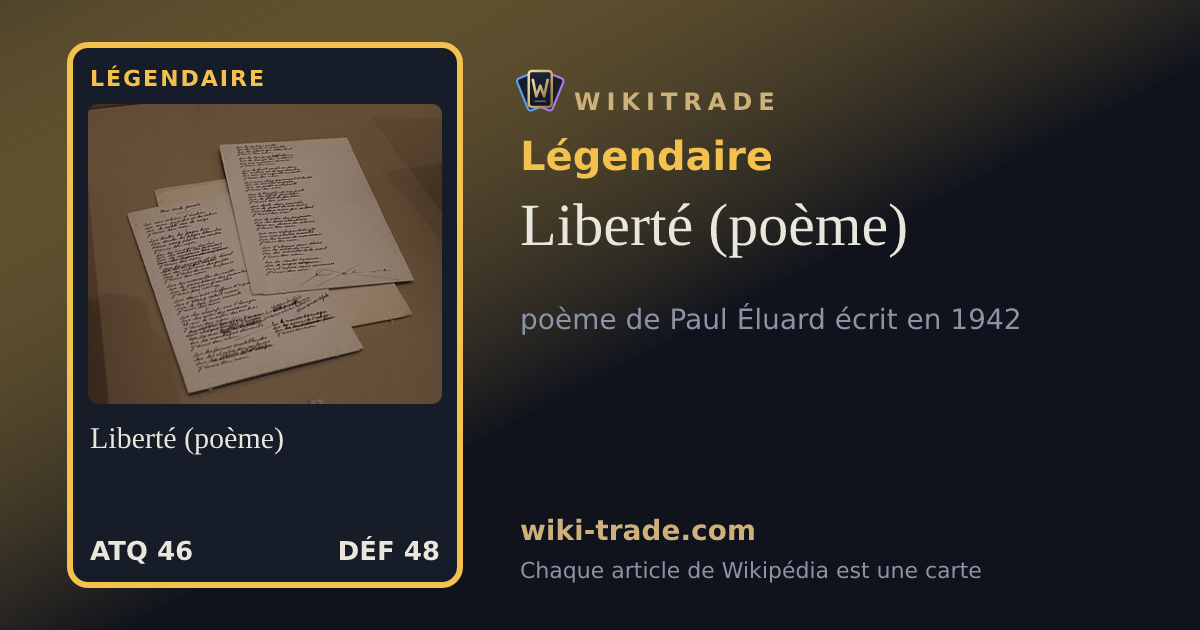 Liberté (poème) — carte Légendaire
