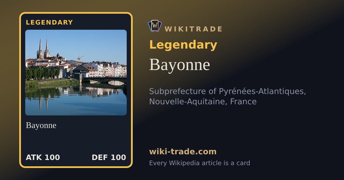 Bayonne — Legendary card