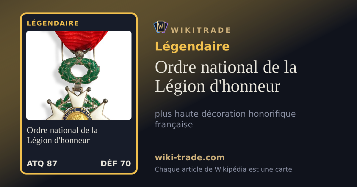 Ordre national de la Légion d'honneur — carte Légendaire