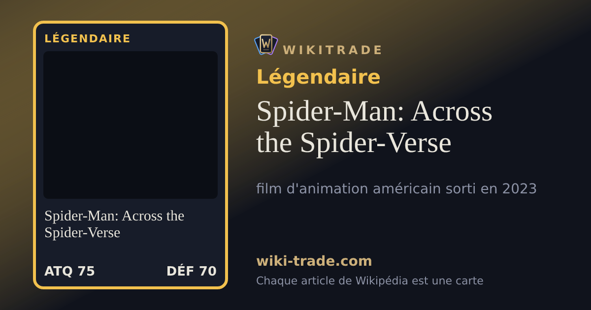 Spider-Man: Across the Spider-Verse — carte Légendaire