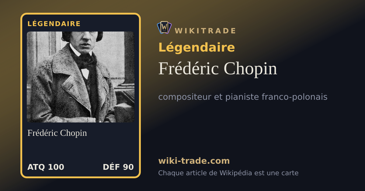 Frédéric Chopin — carte Légendaire