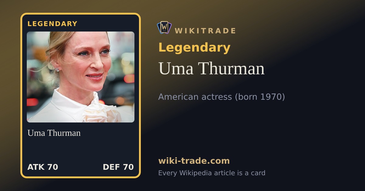 Uma Thurman — Legendary card