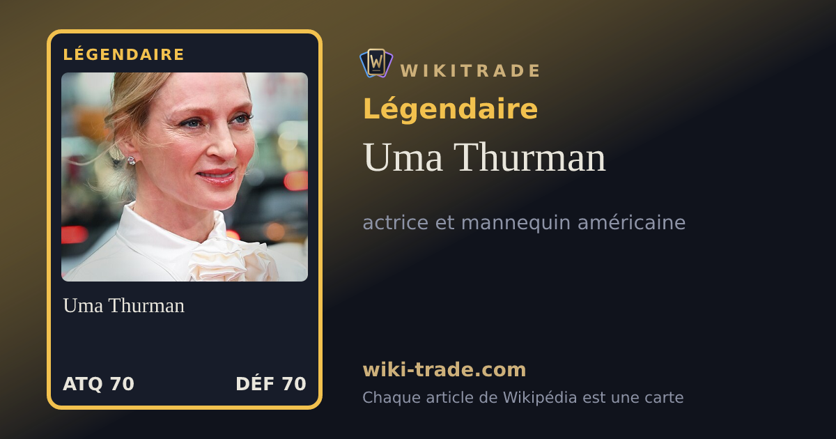 Uma Thurman — carte Légendaire