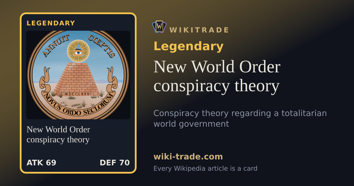 New World Order conspiracy theory — Legendary card