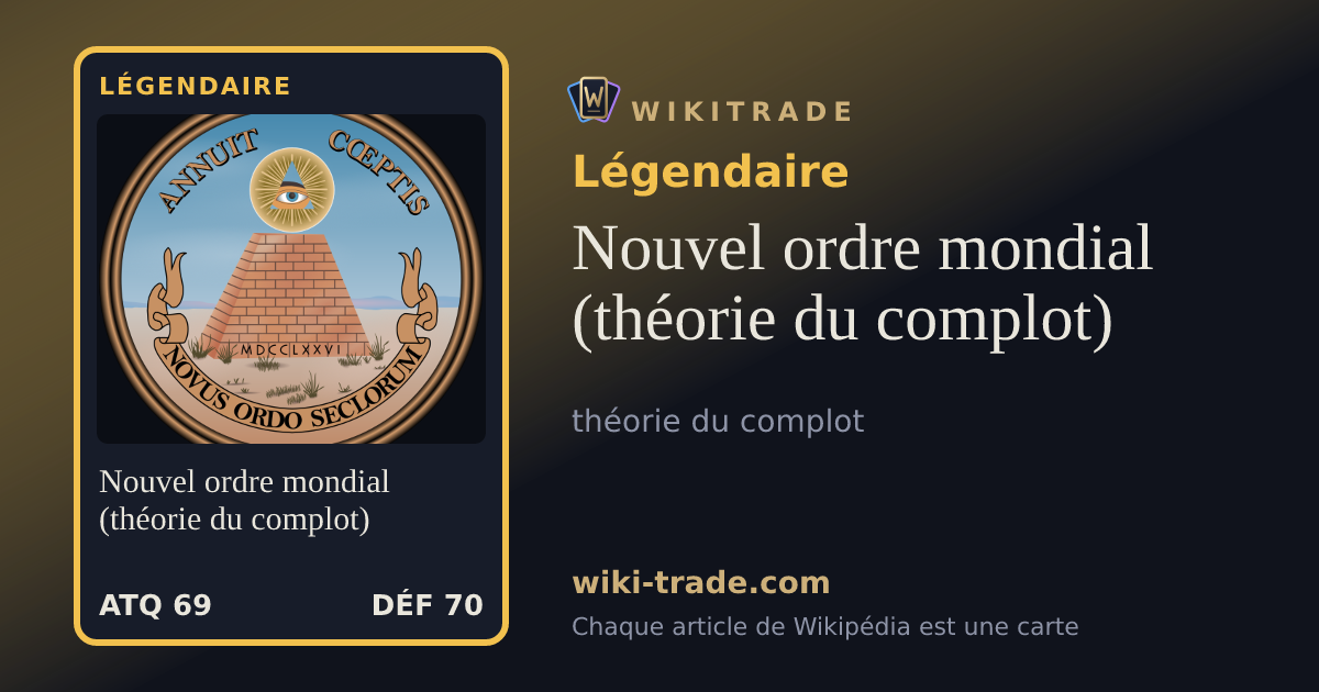 Nouvel ordre mondial (théorie du complot) — carte Légendaire